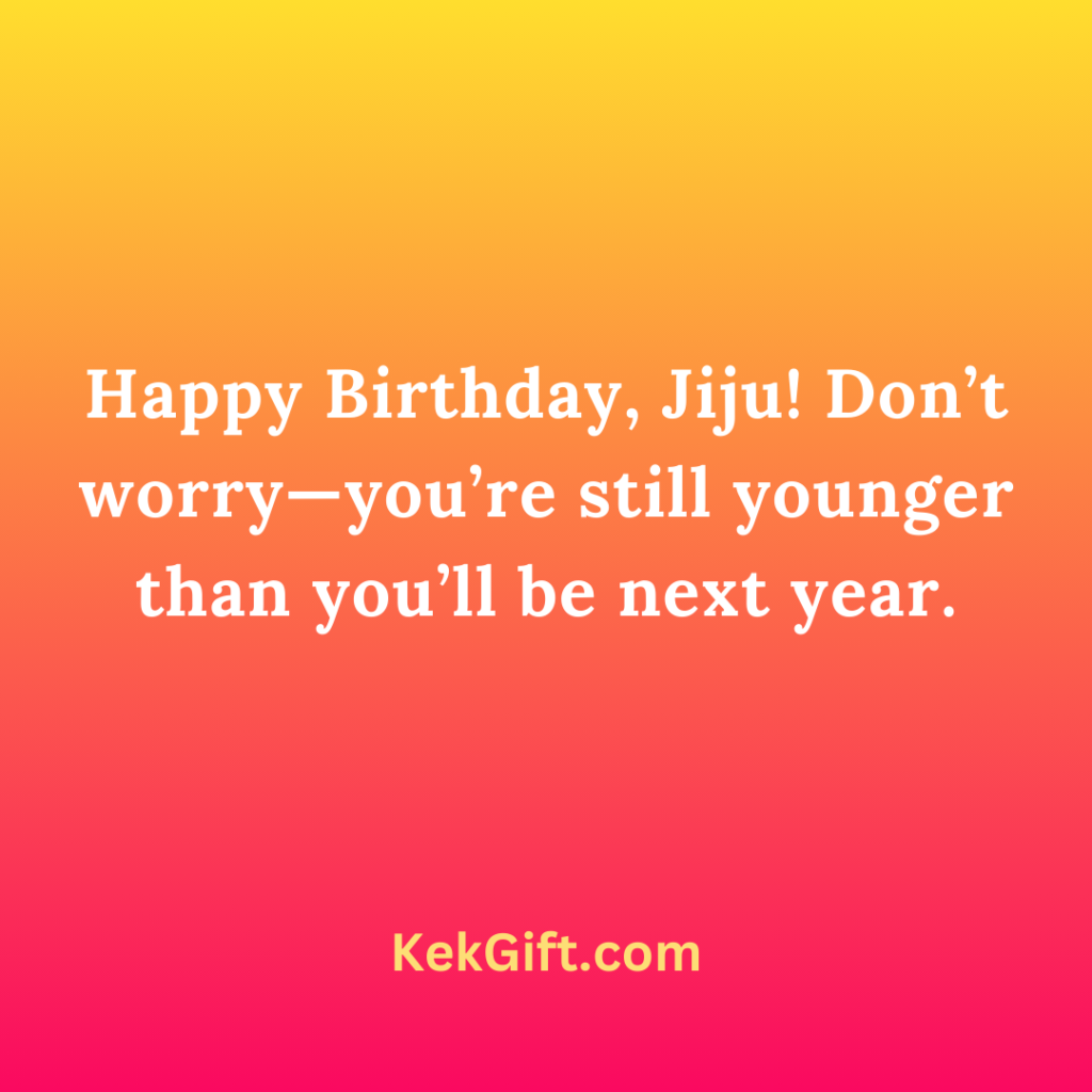Funny birthday wishes for jiju