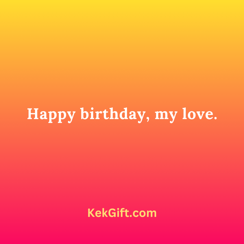 Short Heart Touching Birthday Wishes for Boyfriend